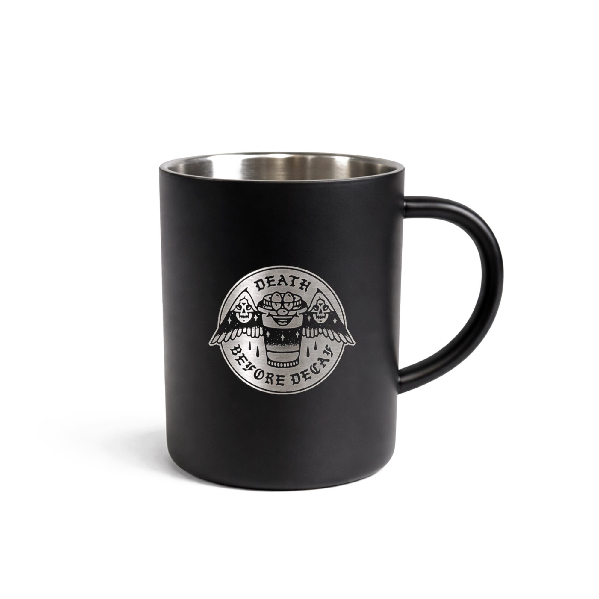 DEATH BEFORE DECAF STAINLESS STEEL CUP